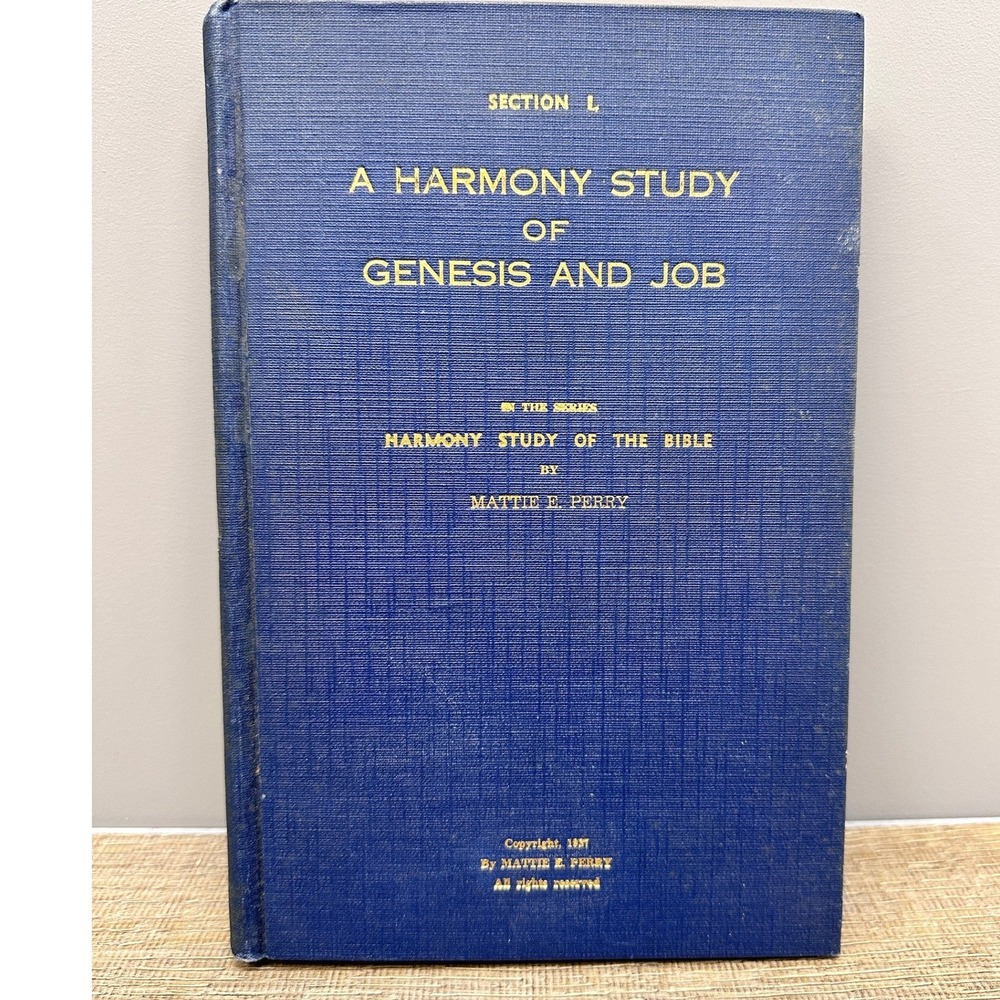 Vintage Mattie E Perry Harmony Study Genesis And Job Bible Study Hardcover 1938